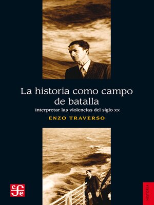 cover image of La historia como campo de batalla